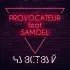 Обложка трека Provocateur, Samoel - Чувствуй