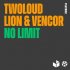 Обложка трека twoloud, Lion, Vencor - No Limit