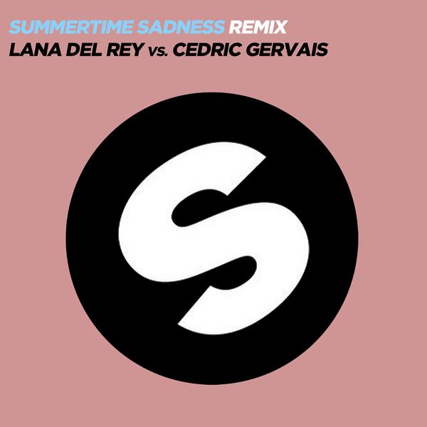 Трек Summertime Sadness (Lana Del Rey Vs. Cedric Gervais) (Cedric Gervais Remix)