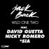 Обложка трека Jack Back, David Guetta, Nicky Romero, Sia - Wild One Two (feat. David Guetta, Nicky Romero & Sia) [No_ID Remix]