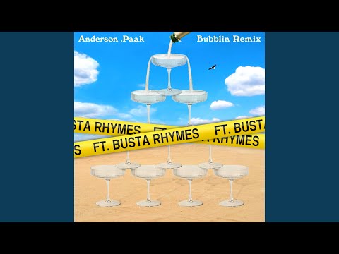 Anderson .Paak, Busta Rhymes - Bubblin (feat. Busta Rhymes) [Remix] видео (клип)