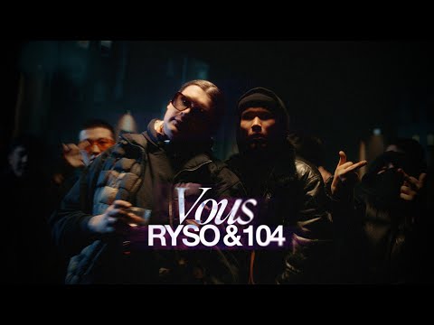 RYSO, 104 - VOUS видео (клип)