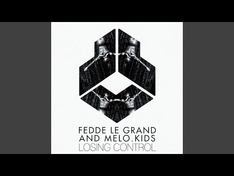 Fedde Le Grand, Melo.Kids - Losing Control видео (клип)