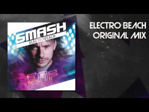 DJ Smash, Silvain Berreteaga - Electro Beach видео (клип)