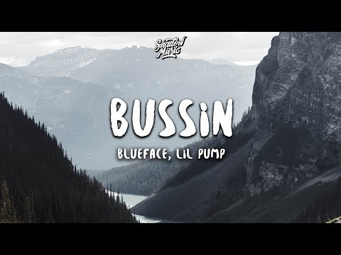 BlueFace, Lil Pump - Bussin видео (клип)