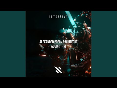 Alexander Popov, Whiteout - Algorithm видео (клип)