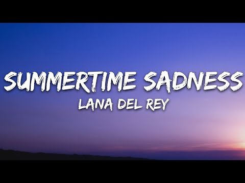 Lana Del Rey - Summertime Sadness видео (клип)