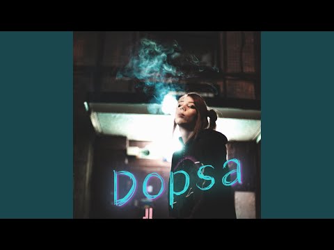 Dopsa - Такая видео (клип)