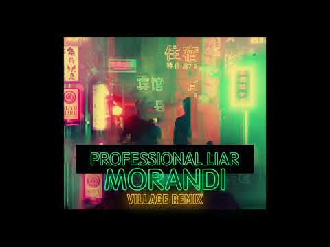 Morandi - Professional Liar (Village Remix) видео (клип)