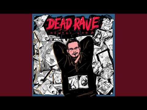 Dead Rave - Raspberry Blitz видео (клип)