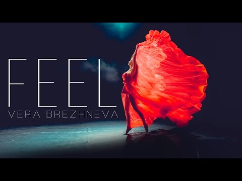 Вера Брежнева - Feel видео (клип)