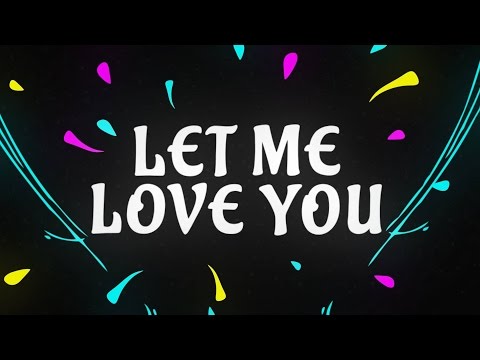 DJ Snake, Justin Bieber - Let Me Love You видео (клип)