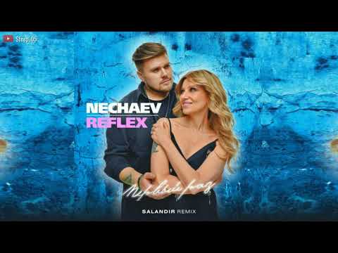 Nechaev, REFLEX - Первый раз (Salandir Remix) видео (клип)