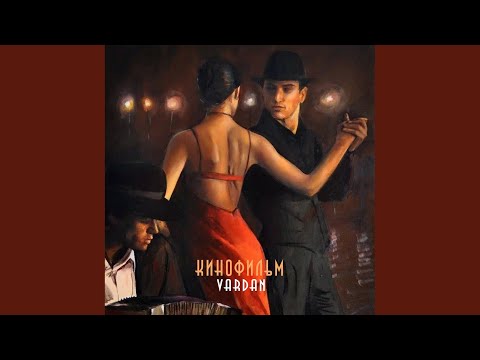 Vardan - Кинофильм (Original Mix) видео (клип)