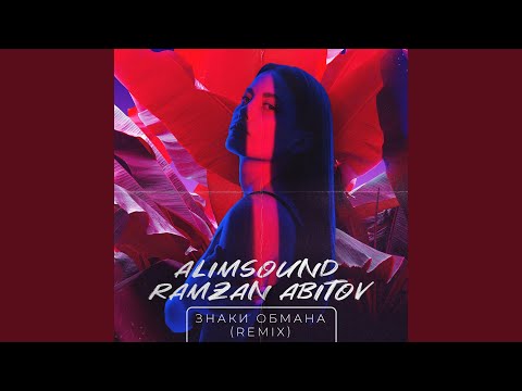 ALIMSOUND, Ramzan Abitov - Знаки обмана (Remix) видео (клип)