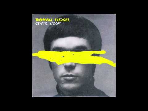 Roman Flügel - Geht's Noch (Original Mix) видео (клип)