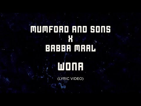 Mumford & Sons, Baaba Maal, The Very Best, Beatenberg - Wona видео (клип)