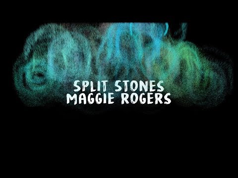 Maggie Rogers - Split Stones видео (клип)