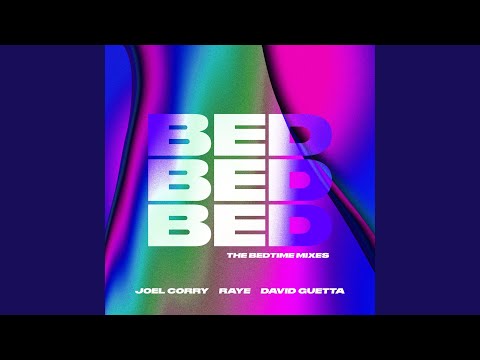 Joel Corry, RAYE, David Guetta - BED (Acoustic) видео (клип)