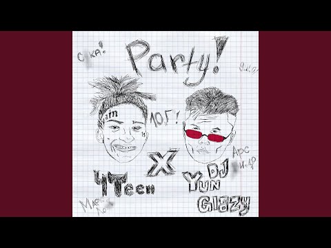 4Teen, DJ Yun Glazy - Party! видео (клип)