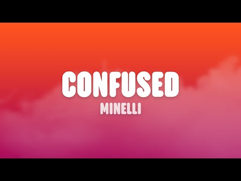 Minelli - Confused видео (клип)