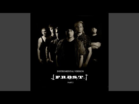 [F.R.O.S.T.] - Выбирая жизнь (Instrumental) видео (клип)