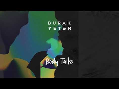 Burak Yeter - Body Talks видео (клип)